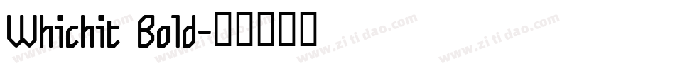 Whichit Bold字体转换